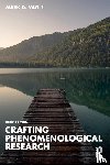 Vagle, Mark D. - Crafting Phenomenological Research