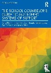  - The School Counselor’s Guide to Multi-Tiered Systems of Support