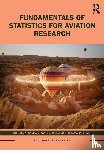 Gallo, Michael A., Wheeler, Brooke E., Silver, Isaac M. - Fundamentals of Statistics for Aviation Research