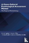 Raphael, Alan, Miller, R. Lauren, Jones, Theresa, Golden, Charles - A Cross-Cultural Psychological Assessment Manual