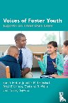 Hobbs, Sue D., Krebsbach, Jennifer M., Larson, Rakel P., Wells, Christine R. - Voices of Foster Youth
