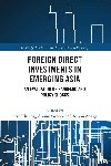  - Foreign Direct Investments in Emerging Asia