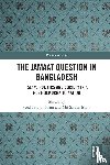  - The Jamaat Question in Bangladesh