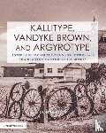 Nelson, Donald - Kallitype, Vandyke Brown, and Argyrotype