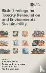 - Biotechnology for Toxicity Remediation and Environmental Sustainability