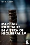 Valocchi, Stephen - Mapping Inequality in an Era of Neoliberalism
