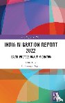  - India Migration Report 2022