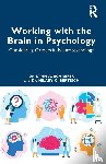 Schaefer, Lynn A. (Nassau University Medical Center, Bertisch, Hilary C. - Working with the Brain in Psychology