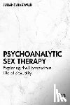 Maxwald, Juliane - Psychoanalytic Sex Therapy
