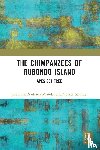 Msindai, Josephine Nadezda, Sommer, Volker - The Chimpanzees of Rubondo Island