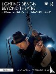 Branton, Allen, Huizinga, Sharon - Lighting Design Beyond Theatre
