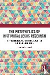 Rowlands, Jonathan (St Mellitus College - The Metaphysics of Historical Jesus Research