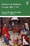  - Portraits of Medieval Europe, 800?1400