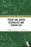 Singh, Ankit, Srivastava, Yogendra - Patent Law, Green Technology and Innovation