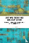 Smith, Eric E. - Just War Theory and Non-State Actors
