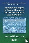  - Nanotechnologies in Green Chemistry and Environmental Sustainability