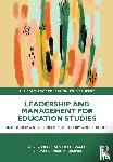  - Leadership and Management for Education Studies - Introducing Key Concepts of Theory and Practice