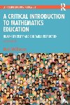 Wolfmeyer, Mark (Kutztown University of Pennsylvania) - A Critical Introduction to Mathematics Education