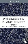  - Understanding Site in Design Pedagogy
