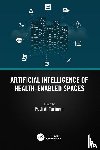 - Artificial Intelligence of Health-Enabled Spaces