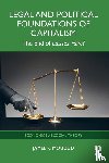 Moudud, Jamee K. - Legal and Political Foundations of Capitalism