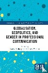  - Globalisation, Geopolitics, and Gender in Professional Communication