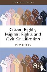 Morris, Lydia - Citizen Rights, Migrant Rights and Civic Stratification