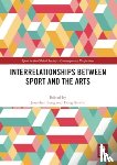  - Interrelationships Between Sport and the Arts