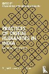  - Practices of Digital Humanities in India