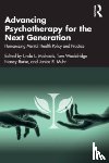 Michaels - Advancing Psychotherapy for the Next Generation