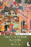 Pilcher, Jeffrey M. - Food in World History