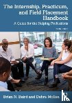 Baird, Brian N. (Antioch University, Mollen, Debra - The Internship, Practicum, and Field Placement Handbook