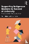 Nakata, Martin (James Cook University, Nakata, Vicky (Australia) - Supporting Indigenous Students to Succeed at University