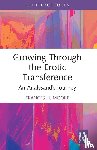 Moore, Frances H. - Growing Through the Erotic Transference