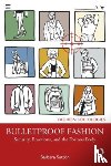 Sutton, Barbara (University at Albany - Bulletproof Fashion
