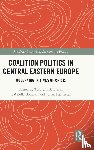  - Coalition Politics in Central Eastern Europe