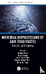  - Microbial Bioprocessing of Agri-food Wastes