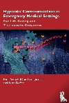 Jacobs (Four Arrows), Don Trent, Duffee, Bram - Hypnotic Communication in Emergency Medical Settings