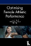 Pinchbeck, Jess, Lingam-Willgoss, Candice, Rea, Simon (The Open University - Optimising Female Athletic Performance