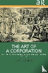 Howes, Jennifer - The Art of a Corporation