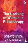 Bofu-Tawamba, Ndana, Tomlin, Jessica, Bright, Ruby, Clohesy, Stephanie - The Uprising of Women in Philanthropy