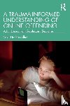 Hudson-Allez, Glyn - A Trauma-Informed Understanding of Online Offending