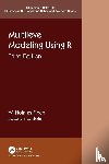 Finch, W. Holmes (Ball State University, Bolin, Jocelyn E. (Ball State University - Multilevel Modeling Using R
