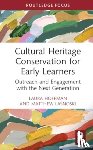 Chase, Ellen, Hoffman, Laura, Lasnoski, Matthew - Cultural Heritage Conservation for Early Learners
