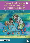 Ferreira, Mariza, Howell, Rebecca - Occupational Therapy for Children with DME or Twice Exceptionality