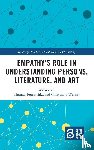  - Empathy’s Role in Understanding Persons, Literature, and Art