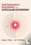 Keena, Naomi, Friedman, Avi - Sustainable Housing in a Circular Economy