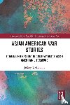 Tyler Gibbons, Jeffrey - Asian American War Stories