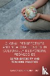  - Global Perspectives and New Challenges in Culturally Responsive Pedagogies