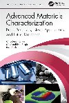 Kumar, Ch Sateesh (University of Johannesburg, Singh, M. Muralidhar (Madanapalle Institute of Technology & Science, Krishna, Ram (NIT Jamshedpur - Advanced Materials Characterization